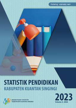 Education Statistics Of Kuantan Singingi Regency 2023