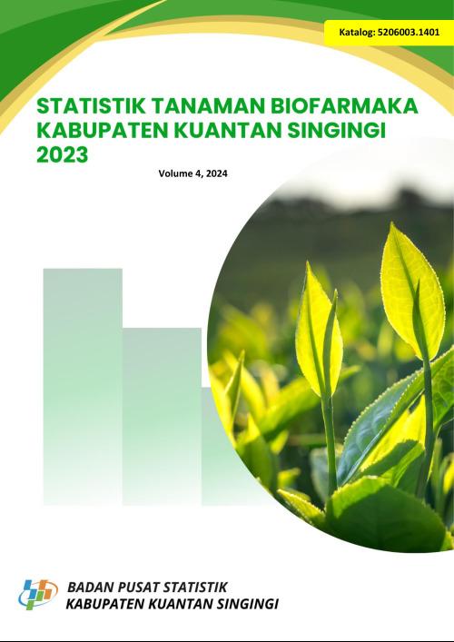 Statistik Tanaman Biofarmaka Kabupaten Kuantan Singingi 2023